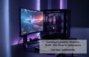 Gaming Computer, Monitor, RAM, SSD Shop in Nalasopara