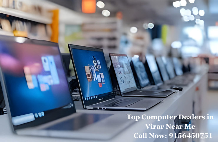 Top Computer Dealers in Virar Near Me