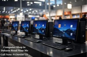 Computer Shop in Dahanu Road Near Me