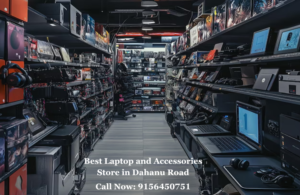 Best Laptop and Accessories Store in Dahanu Road