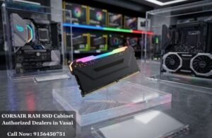 CORSAIR RAM SSD Cabinet Authorized Dealers in Vasai