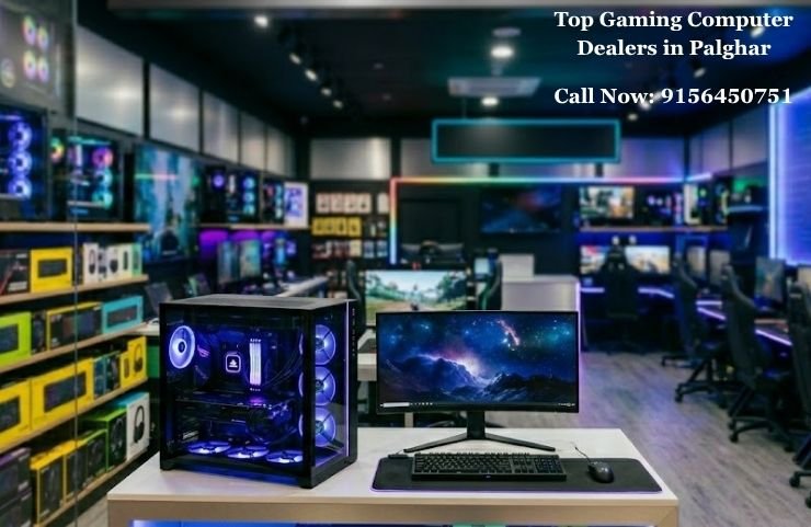 Top Gaming Computer Dealers in Palghar
