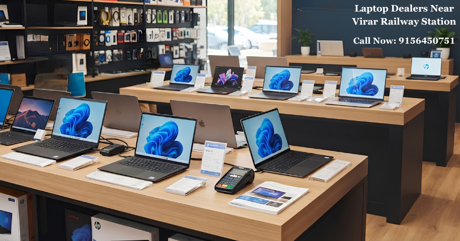Laptop Dealers Near Virar Railway Station